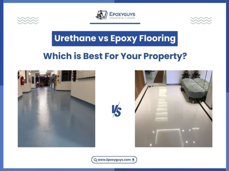 Urethane vs Epoxy Flooring Which is Best For Your Property?